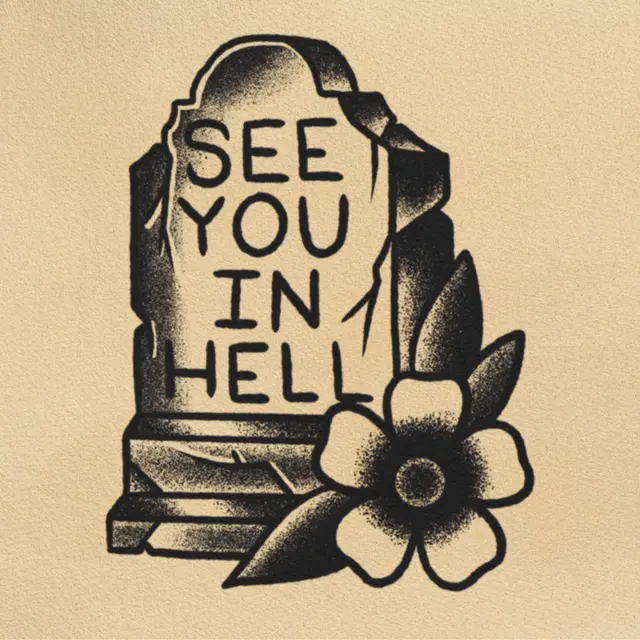 See You in Hell Headstone tattoo flash from DJ's collection